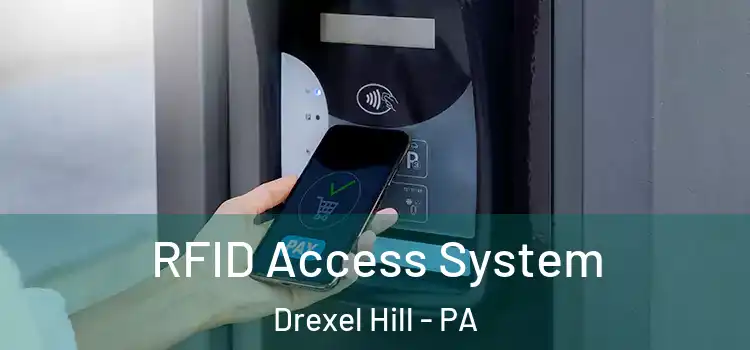  RFID Access System Drexel Hill - PA